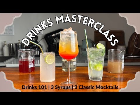 DRINKS MASTERCLASS | 3 Syrups, 3 Classic Mocktails & The Science of Perfect Ice