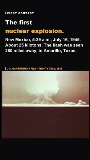 The First Nuclear Explosion: Trinity, on Government Film (1945)