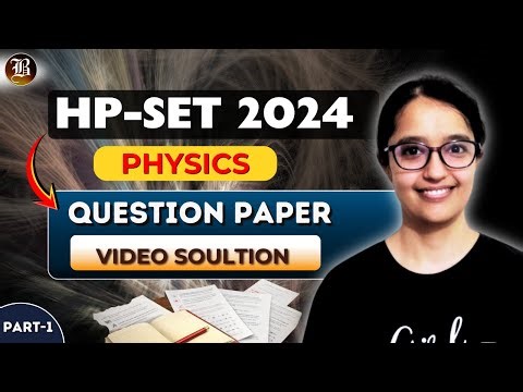 HP SET 2024 Physics Question Paper Solution | HP SET 2026 Physics Preparation | Part 1
