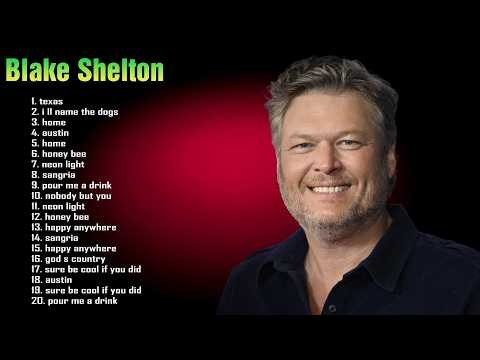 Blake Shelton Shelton – Country Anthems & Late Night Songs | Ultimate Playlist 2026 💫