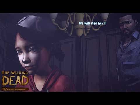We Gotta Find Clem!! ||Season 1 - Episode 4 || Around Every Corner || The Walking Dead
