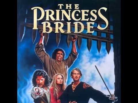 The Princess Bride MEGA EPISODE!