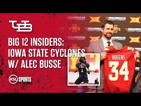 Big 12 Insiders: Iowa State Cyclones w/ Alec Busse