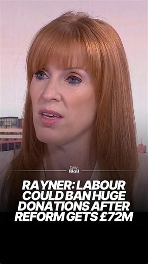 Rayner: Labour could ban huge donations after Reform gets £72m