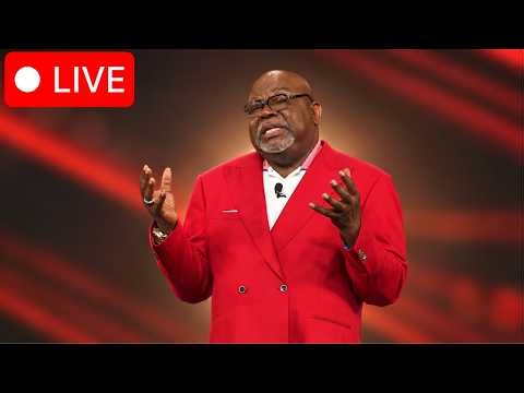 🔴LIVE NOW : Stop worrying about everything; trust in God. | Bishop T.D. Jakes