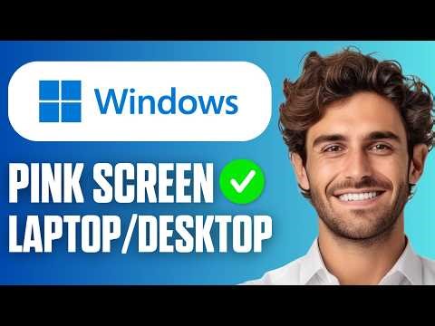 How To Fix Pink Screen Problem in Laptop & Desktop PC (Full Guide 2026)