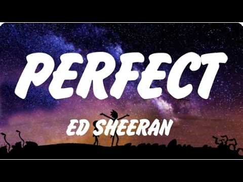 Ed Sheeran - Perfect (Lyrics), Shape of You, FloyyMenor - GATA ONLY, Lady Gaga Die With A Smile