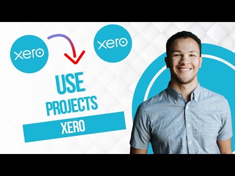 How To Use Projects in Xero (Best Method)
