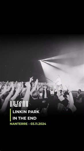 Linkin Park - In The End 🇨🇵 Nanterre - Paris La Defense Arena 03.11.2024 (From Zero World Tour)