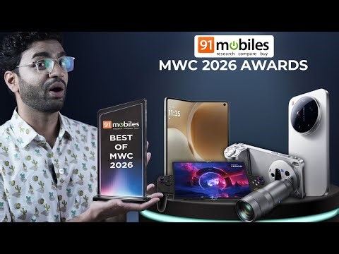 91mobiles Best of MWC Awards: 2026 Edition | Top Phones & Innovations