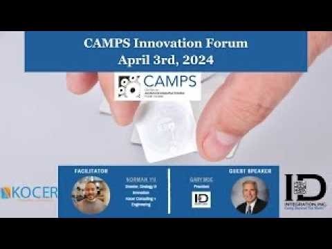 Unlock the Potential of RFID Technology for Your Business CAMPS April 2024 Innovation Forum