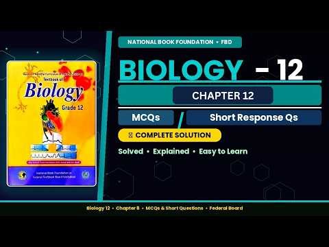 biology class 12 chapter 12 complete exercise | class 12 biology complete exercise| new book | nbf