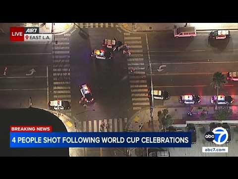 4 people hurt in 3 East LA shootings following World Cup celebrations