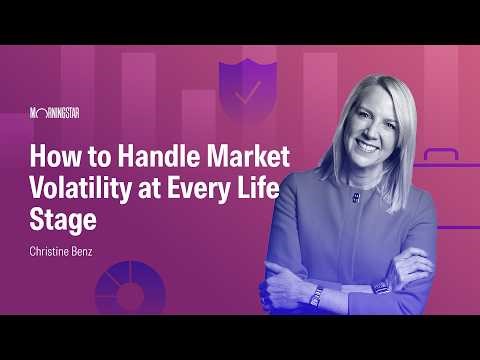 How to Handle Market Volatility at Every Life Stage