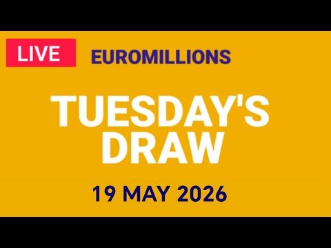 The National Lottery Euromillions Draw Live results from Tuesday 19 May 2026 | Euro Millions