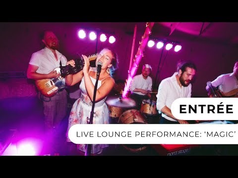 Entrée - 5-Piece Pop, Rock & Disco Band - 'Magic' Live Lounge Performance - Entertainment Nation