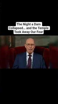 The Night a Dam Collapsed… and the Temple Took Away Our Fear #temple #lds #covenant