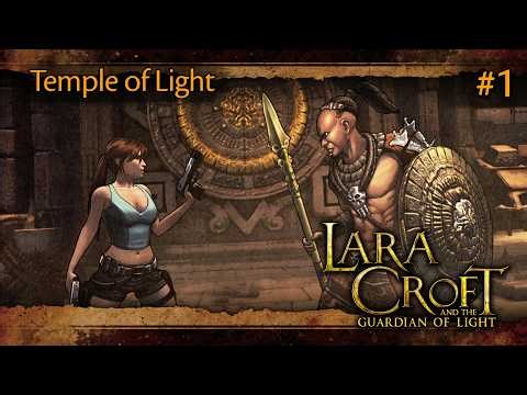 Lara Croft and the Guardian of Light | Blind Playthrough (solo) | #1 - Temple of Light