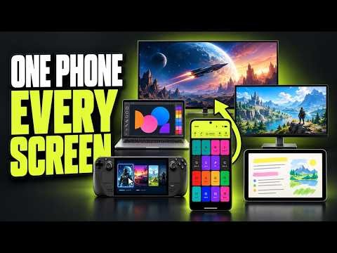 One phone, every screen: TV, Mac, PC, Steam Deck, tablet