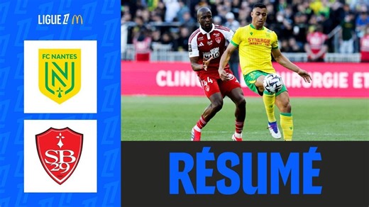 Chardonnet DOUCHE Nantes qui S'ÉLOIGNE DU MAINTIEN | 30ème journée - Ligue 1 McDonald's 25/26