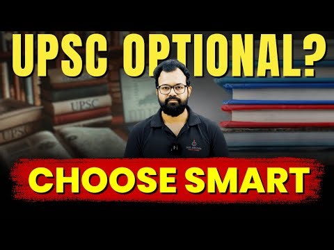 How to Choose UPSC Optional: 10 Factors, Decision Test & Topper Insights | IAS Origin