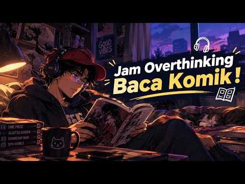 🔥 JAM BACA KOMIK! Manhwa, Manga & Manhua + Sharing Santai 📚☕