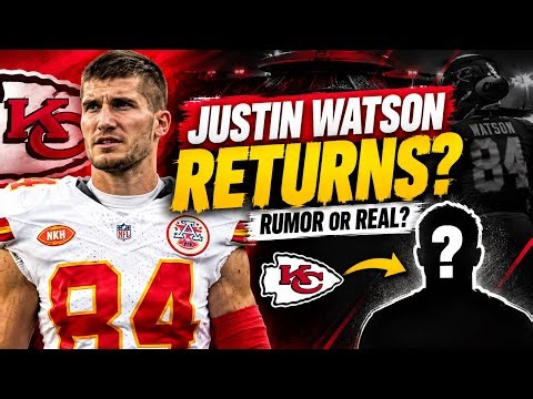 🚨BREAKING NEWS🚨CHIEFS EYE JUSTIN WATSON RETURN — IS A REUNION COMING?