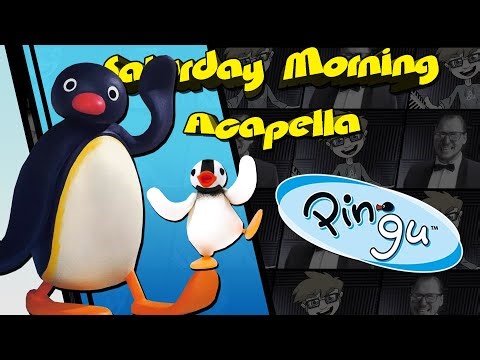 Pingu Theme - Saturday Morning Acapella