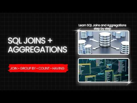 SQL Joins & Aggregations in PostgreSQL | JOIN, GROUP BY, COUNT & HAVING