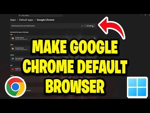 How To Make Google Chrome Your Default Browser In Windows - Step By Step