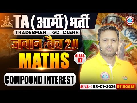 TA Army Bharti Maths Classes 2025 | Compound Interest | Maths For TA GD/TDN/Clerk By Rakesh Sir