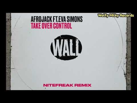 Afrojack ft. Eva Simons - Take Over Control (Nitefreak Remix) (OUT NOW)