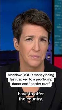 Maddow: YOUR money being fast-tracked to a pro-Trump donor and 'border czar'
