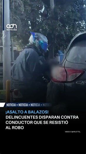 ¡Asalto a balazos! Delincuentes disparan contra conductor que se resistió al robo