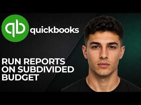 How to Run Reports on a Subdivided Budget in QuickBooks Online Plus & Advanced (2026 Tutorial)