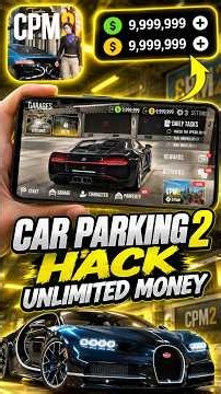 🤑 CAR PARKING 2 HACK/MOD 😮 UNLIMITED MONEY & ALL CARS in CPM 2 WORKING (Android/iOS)