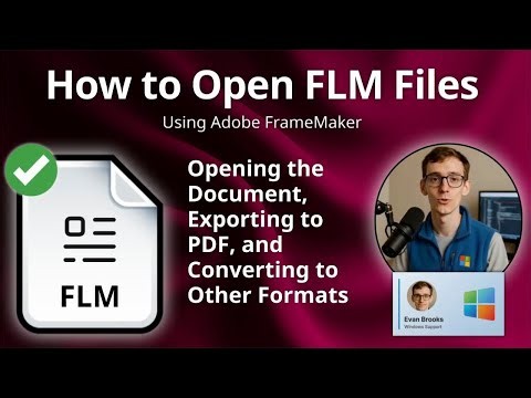 How to Open FLM Files (Adobe FrameMaker)