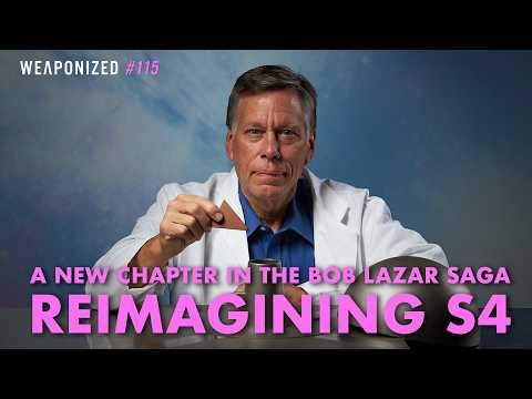 A New Chapter In The Bob Lazar Saga - Reimagining S4