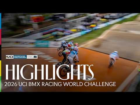 HIGHLIGHTS | 2026 UCI BMX RACING WORLD CHALLENGE | BRISBANE, AUSTRALIA.