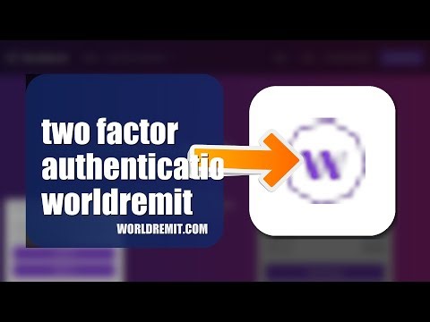 How To Enable Two Factor Authentication On WorldRemit 2026 (EASY GUIDE)