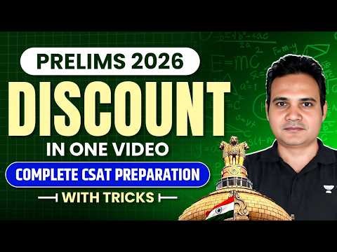 Complete CSAT: Discount in One Shot | UPSC Prelims 2026 Complete Chapter Wise Revision