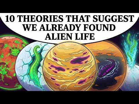 10 Theories That Suggest We Already Found Alien Life