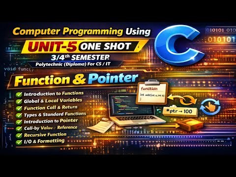 Computer Programming Using C || Unit-5 One Shot 3/4th Semester|| Polytechnic(Diploma) For CS/IT