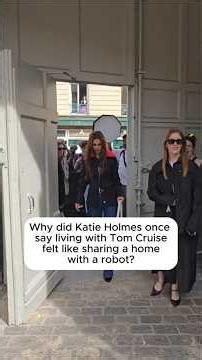 Why Did Katie Holmes Feel Like She Was Living With a Robot? 😳 | Tom Cruise #KatieHolmes