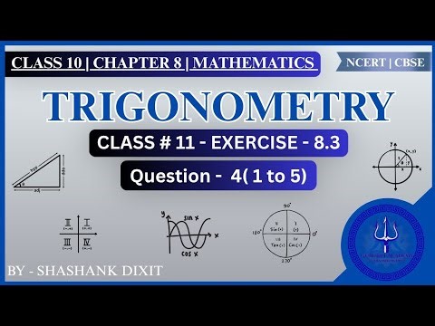 Ex - 8.3 | Que - 4 ( i to v) | Trigonometry | Class 10
