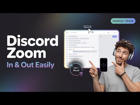 How to Zoom In and Out on Discord (Desktop & Mobile Guide)