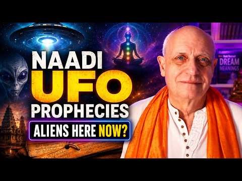 Naadi UFO Prophecies: Ancient Palm Leaves Reveal Alien Contact & Disclosure