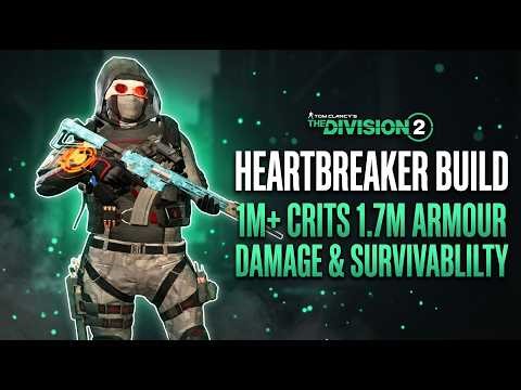 The ONLY Heartbreaker Build You NEED... 1M+ CRITS 1.7M Armour NO Expertise! (Division 2)