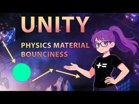 Unity 6.3 Objects Bounciness – Physics Material Bounce Tutorial (How to Create a Physic Material)