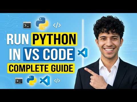 How to Run Python Code in VS Code | Complete Beginner Tutorial